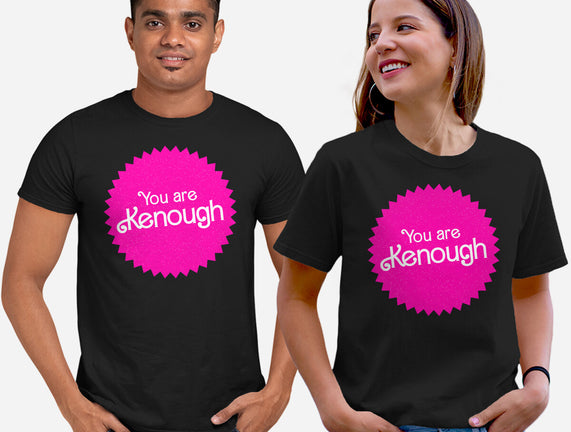 You Are Kenough