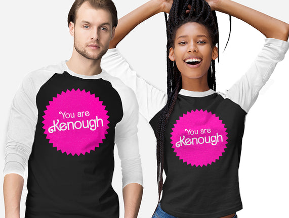 You Are Kenough