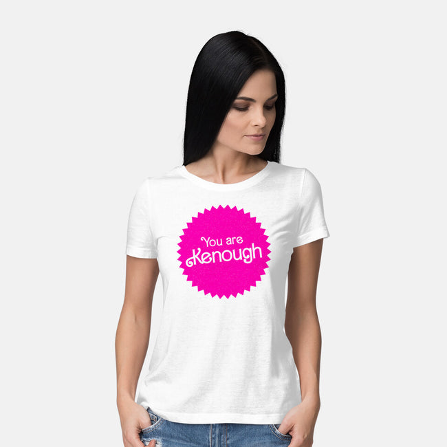 You Are Kenough-Womens-Basic-Tee-bomdesignz