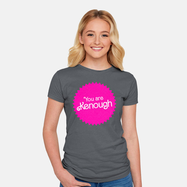 You Are Kenough-Womens-Fitted-Tee-bomdesignz