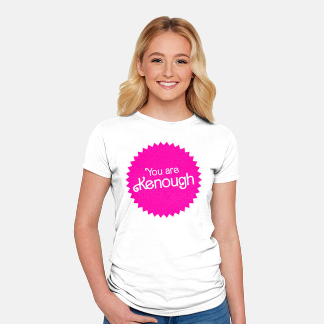 You Are Kenough-Womens-Fitted-Tee-bomdesignz