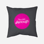 You Are Kenough-None-Non-Removable Cover w Insert-Throw Pillow-bomdesignz