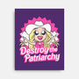 Destroy The Patriarchy-None-Stretched-Canvas-Aarons Art Room