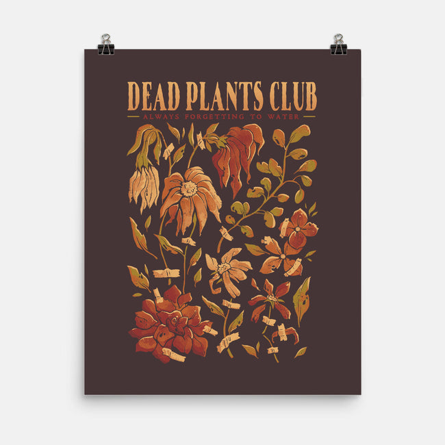 Dead Plants Club-None-Matte-Poster-eduely