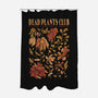 Dead Plants Club-None-Polyester-Shower Curtain-eduely