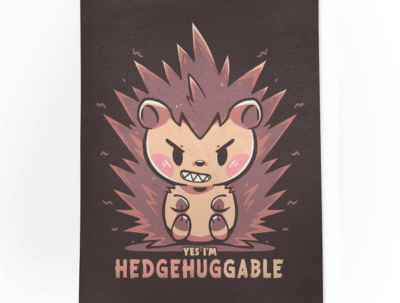 Hedgehuggable