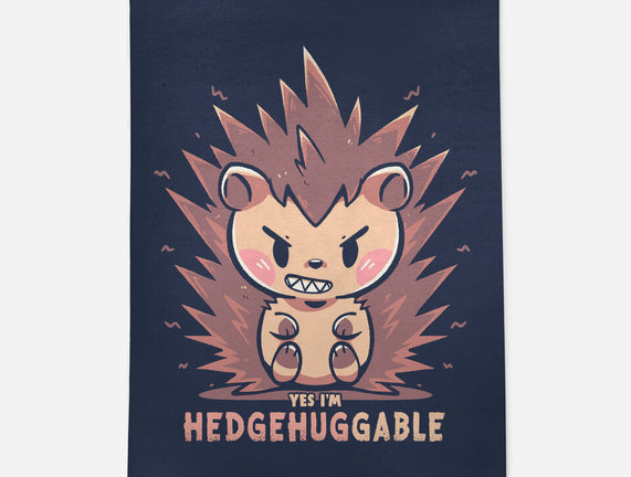 Hedgehuggable