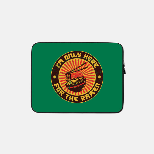 I'm Only Here For The Ramen-None-Zippered-Laptop Sleeve-sachpica