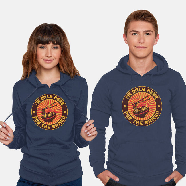 I'm Only Here For The Ramen-Unisex-Pullover-Sweatshirt-sachpica