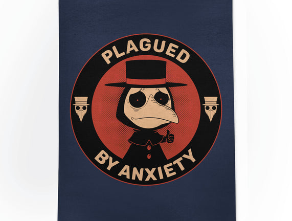 Plagued By Anxiety