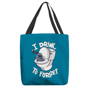 I Drink To Forget
