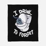 I Drink To Forget-None-Fleece-Blanket-Freecheese