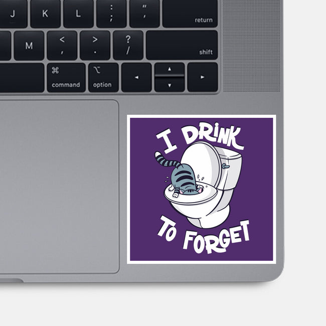 I Drink To Forget-None-Glossy-Sticker-Freecheese