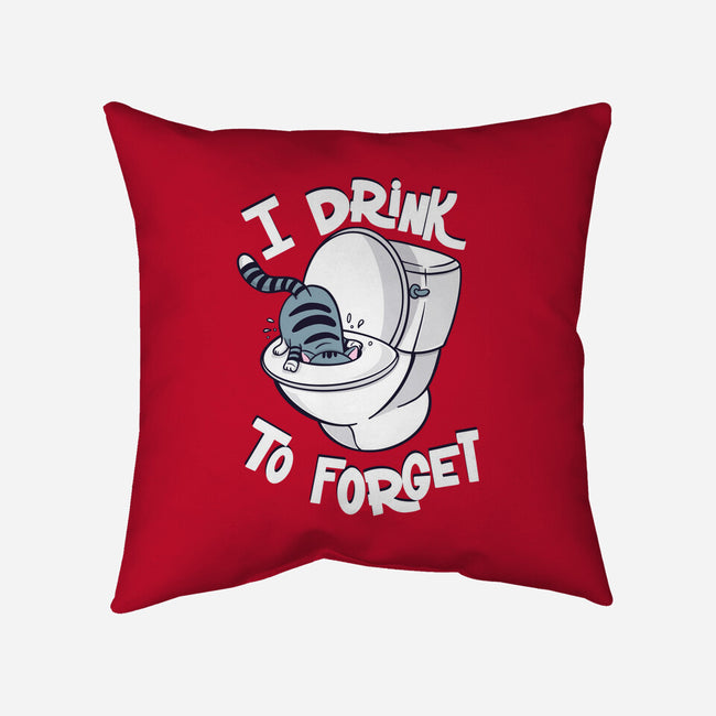 I Drink To Forget-None-Removable Cover-Throw Pillow-Freecheese
