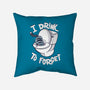 I Drink To Forget-None-Removable Cover-Throw Pillow-Freecheese