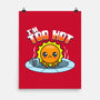 I'm Too Hot-None-Matte-Poster-Boggs Nicolas