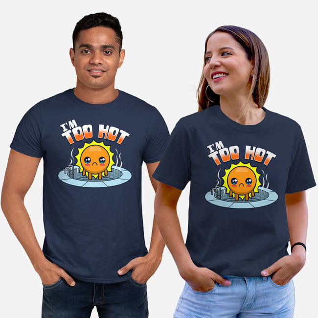 I'm Too Hot-Unisex-Basic-Tee-Boggs Nicolas