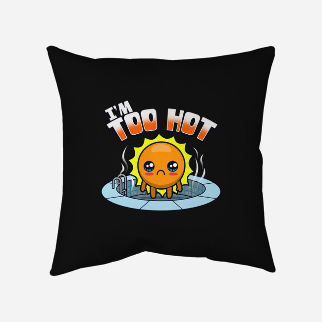 I'm Too Hot-None-Non-Removable Cover w Insert-Throw Pillow-Boggs Nicolas