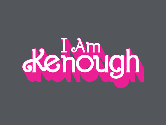 I Am Kenough