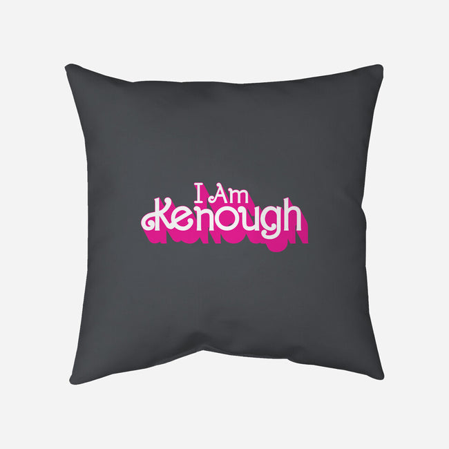 I Am Kenough-None-Non-Removable Cover w Insert-Throw Pillow-rocketman_art