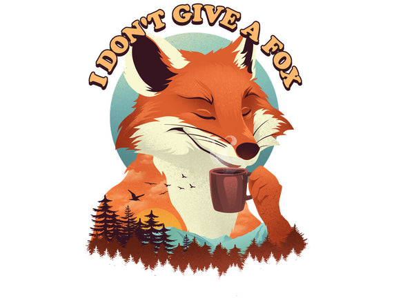 Don't Give A Fox