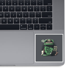 Home Sweet Home Garbage Raccoon