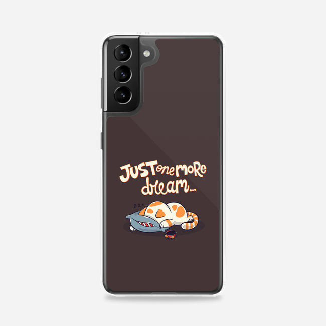 Just One More Dream-Samsung-Snap-Phone Case-Freecheese