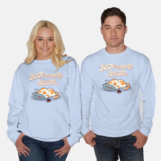 Just One More Dream-Unisex-Crew Neck-Sweatshirt-Freecheese