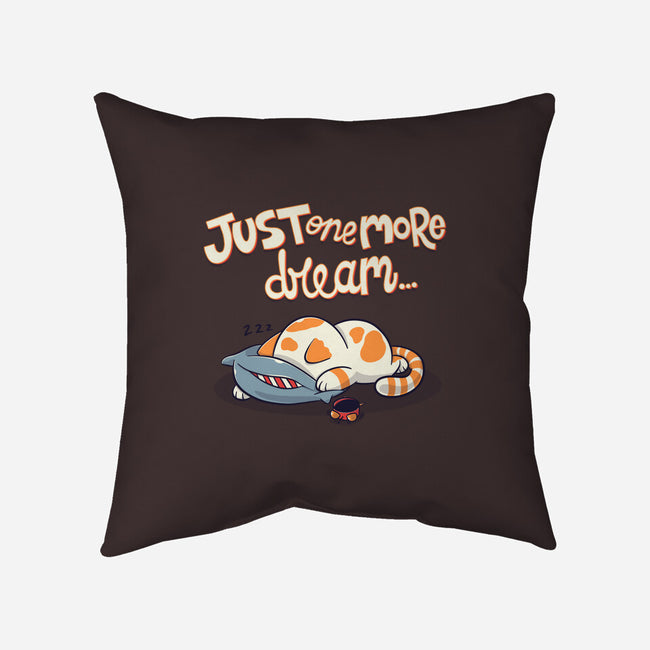 Just One More Dream-None-Non-Removable Cover w Insert-Throw Pillow-Freecheese