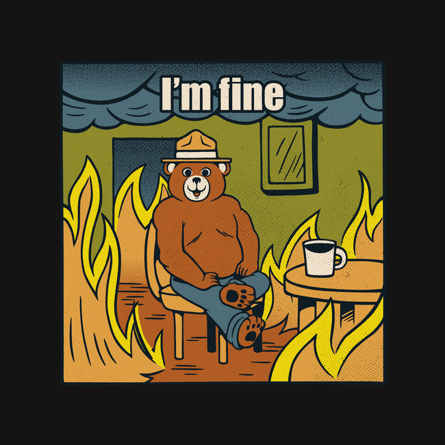 I'm Fine Bear Fire Meme-None-Glossy-Sticker-tobefonseca