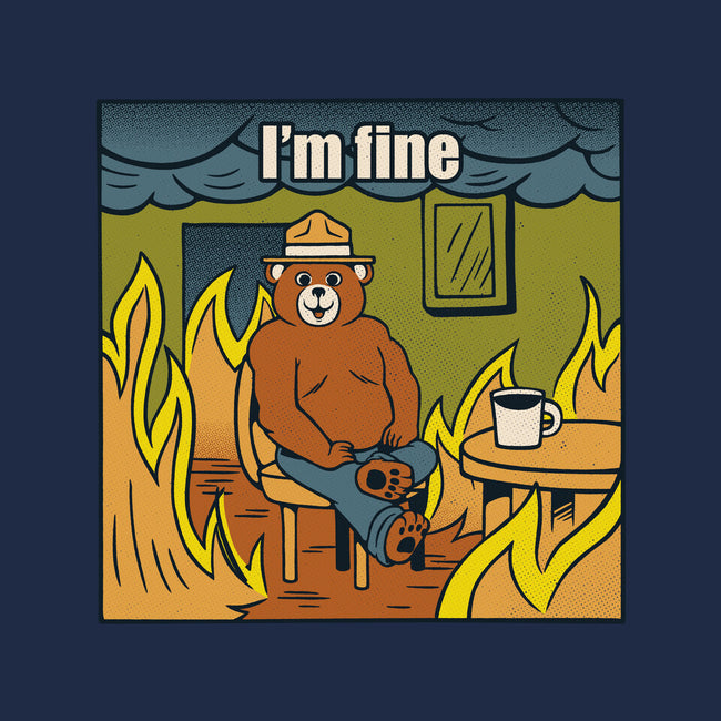 I'm Fine Bear Fire Meme-Womens-Basic-Tee-tobefonseca