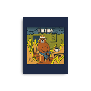 I'm Fine Bear Fire Meme