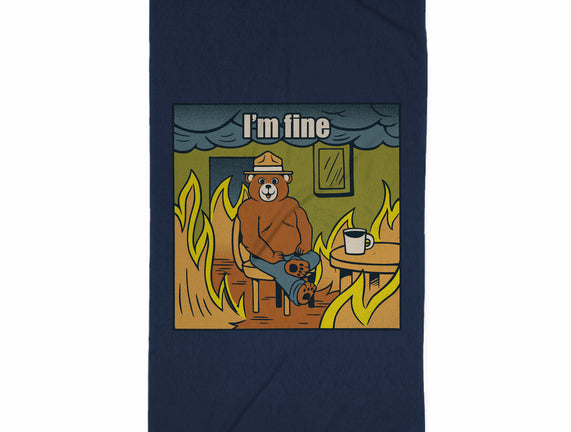 I'm Fine Bear Fire Meme