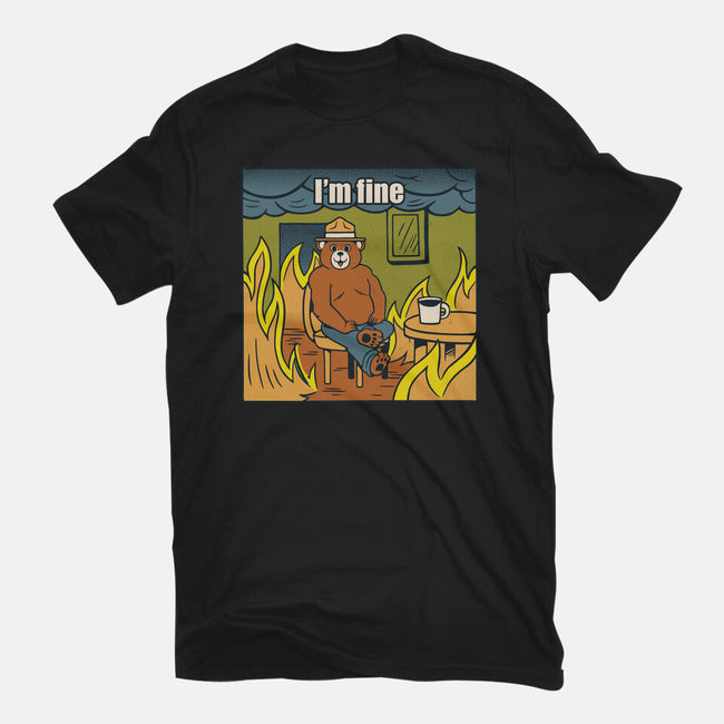 I'm Fine Bear Fire Meme-Unisex-Basic-Tee-tobefonseca