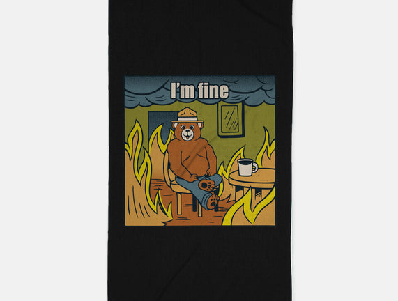 I'm Fine Bear Fire Meme