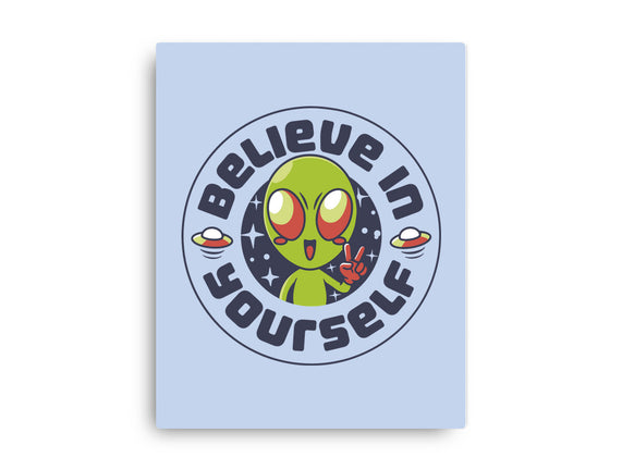 Believe In Yourself Alien