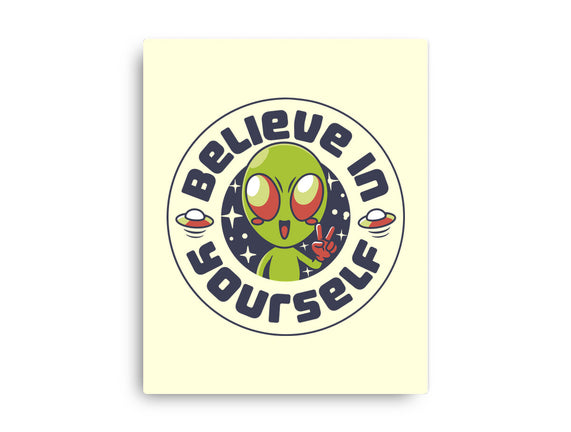 Believe In Yourself Alien