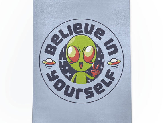 Believe In Yourself Alien