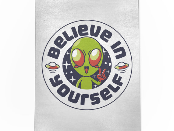 Believe In Yourself Alien