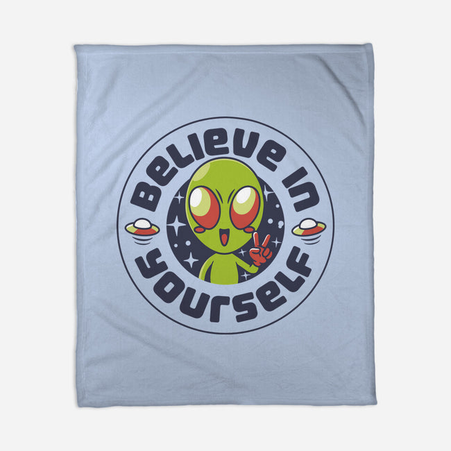 Believe In Yourself Alien-None-Fleece-Blanket-tobefonseca