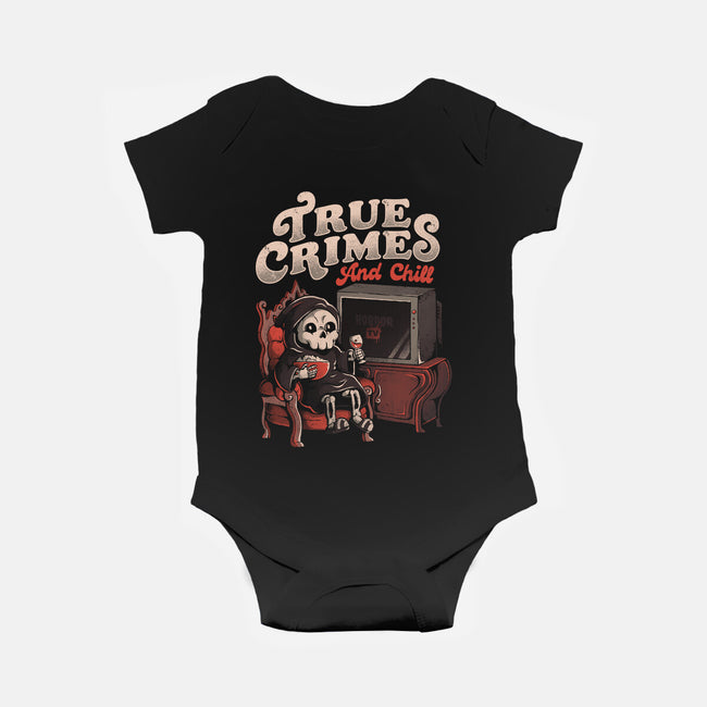 True Crimes And Chill-Baby-Basic-Onesie-eduely