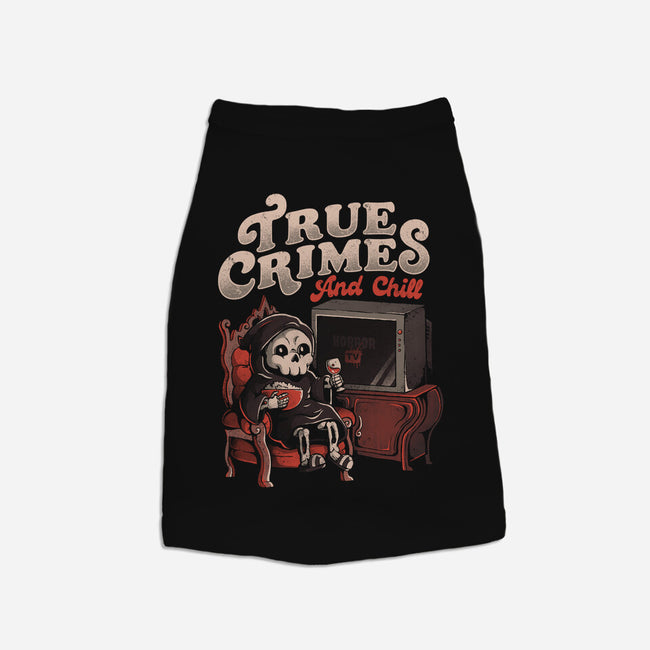 True Crimes And Chill-Cat-Basic-Pet Tank-eduely