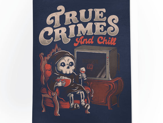 True Crimes And Chill