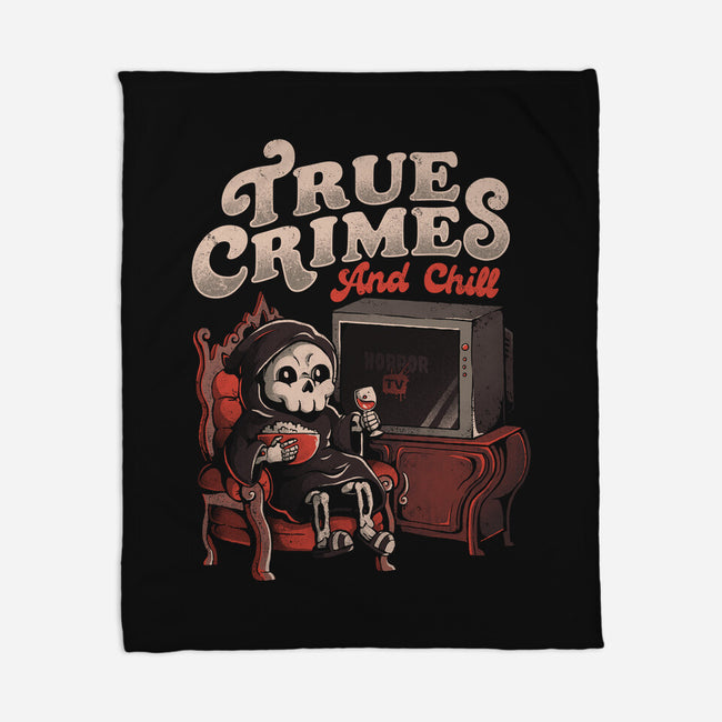 True Crimes And Chill-None-Fleece-Blanket-eduely