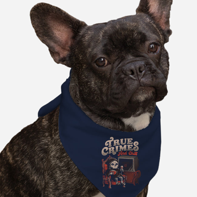 True Crimes And Chill-Dog-Bandana-Pet Collar-eduely
