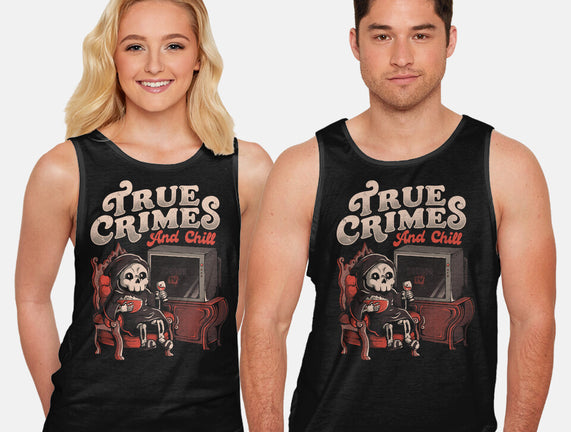 True Crimes And Chill