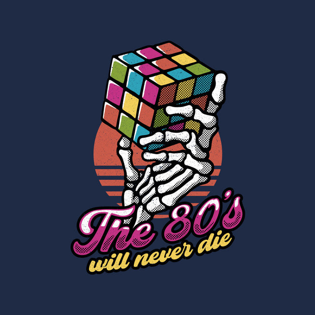 80s Will Never Die-Unisex-Pullover-Sweatshirt-tobefonseca