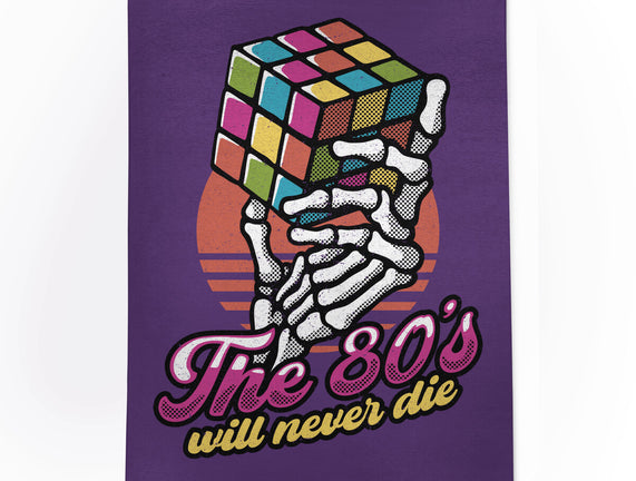 80s Will Never Die