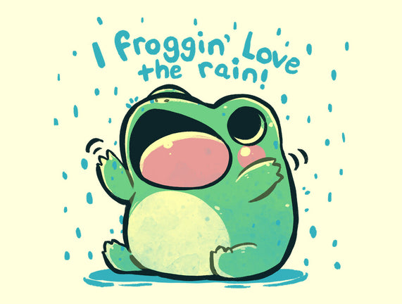 Froggin Love The Rain