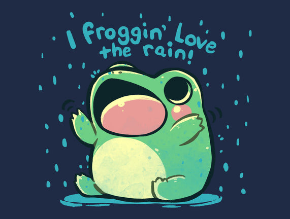 Froggin Love The Rain